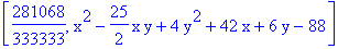 [281068/333333, x^2-25/2*x*y+4*y^2+42*x+6*y-88]